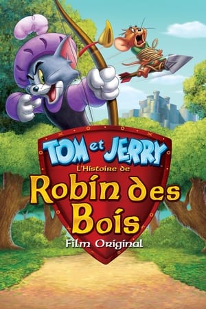 Tom et Jerry : L'histoire de Robin des Bois - Tom and Jerry: Robin Hood and His Merry Mouse (2012)
