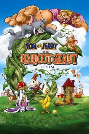 Tom et Jerry et le haricot géant - Tom and Jerry's Giant Adventure (2013)