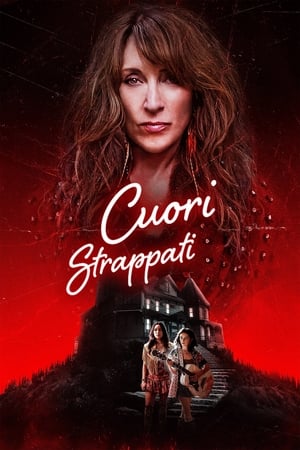 Cuori strappati - Torn Hearts (2022)