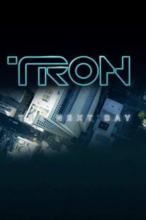 TRON : The Next Day - TRON: The Next Day (2011)