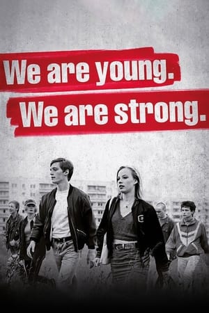 Suntem tineri. Suntem puternici. - We Are Young. We Are Strong. (2014)
