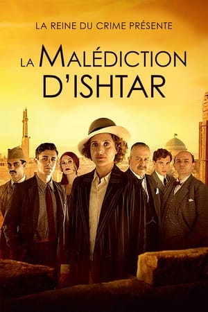 La Reine du crime présente : La Malédiction d'Ishtar - Agatha and the Curse of Ishtar (2019)