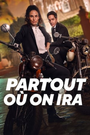Partout où on ira - All the Places (2023)