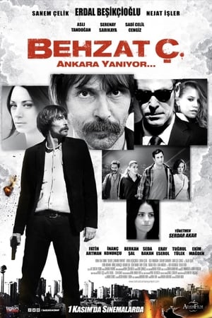 Behzat Ç.: Ankara Is on Fire (2013)