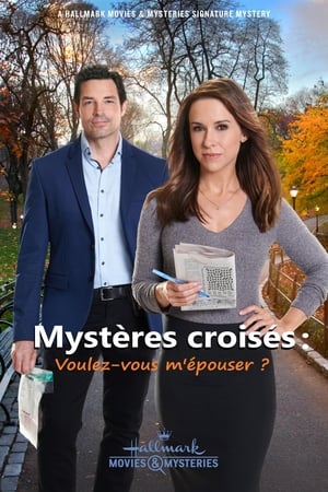 Mystères croisés : Voulez-vous m'épouser ? - Crossword Mysteries: Proposing Murder (2019)