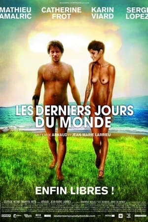 Les Derniers Jours du monde (2009)