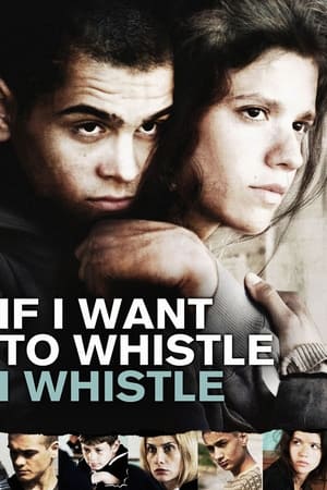 Quand je veux siffler, je siffle - If I Want to Whistle, I Whistle (2010)
