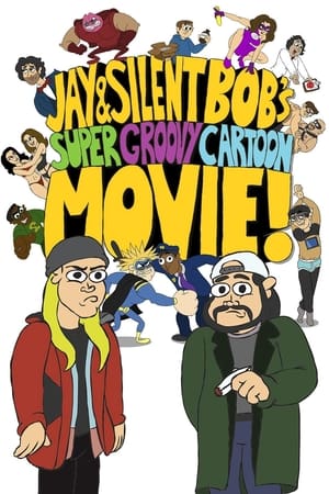 Desenul animat șic al lui Jay şi Bob Tăcutul - Jay and Silent Bob's Super Groovy Cartoon Movie (2013)
