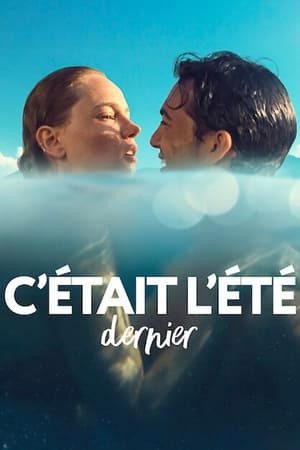 C’était l’été dernier - Last Summer (2021)