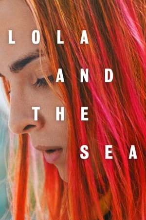 Lola - Lola and the Sea (2019)