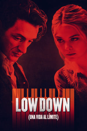 Una vida al límite - Low Down (2014)