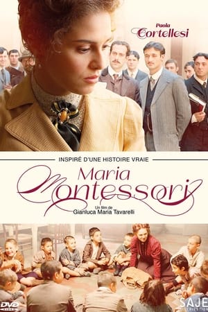 Maria Montessori : Une vie au service des enfants - Maria Montessori: una vita per i bambini (2007)