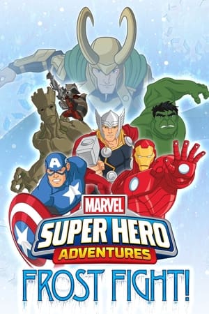 Marvel Super Heroes - Les Gladiateurs de la glace - Marvel Super Hero Adventures: Frost Fight! (2015)