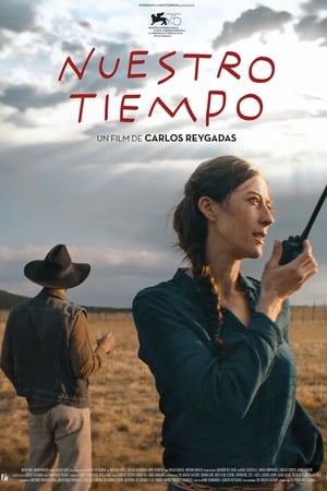 Nuestro Tiempo - Our Time (2018)