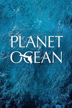 Oceanul planetar - Planet Ocean (2012)