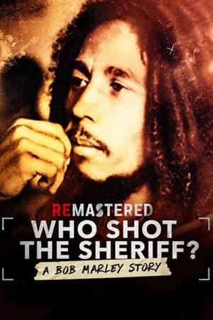 ReMastered: Who Shot the Sheriff ? - ReMastered: Who Shot the Sheriff (2018)