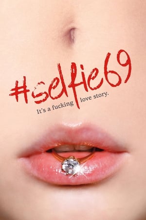 #Selfie69 - Selfie 69 (2016)