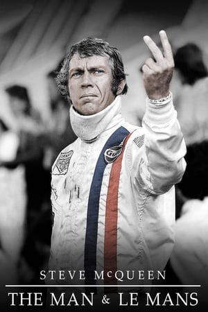 Steve McQueen - The Man & Le Mans - Steve McQueen: The Man & Le Mans (2015)