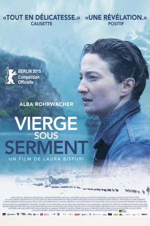 Vierge sous serment - Sworn Virgin (2015)