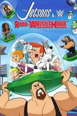 The Jetsons & WWE: Robo-WrestleMania (2017)