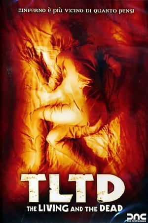 TLTD - The living and the dead - The Living and the Dead (2006)
