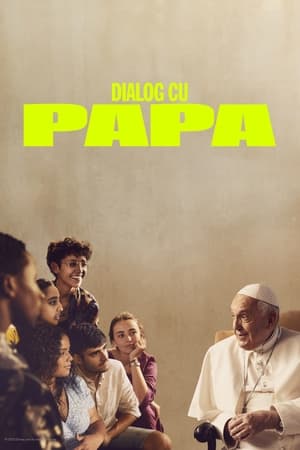 Dialog cu Papa - The Pope: Answers (2023)