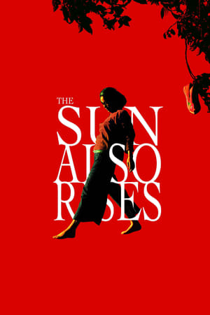 Le soleil se lève aussi - The Sun Also Rises (2007)