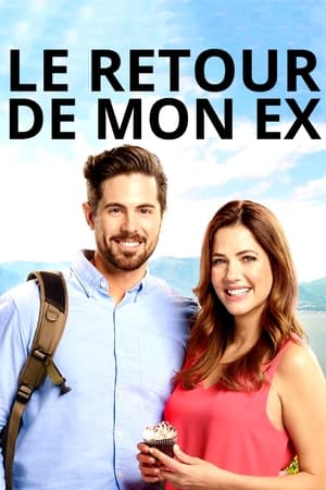Le retour de mon ex - The Sweetest Heart (2018)