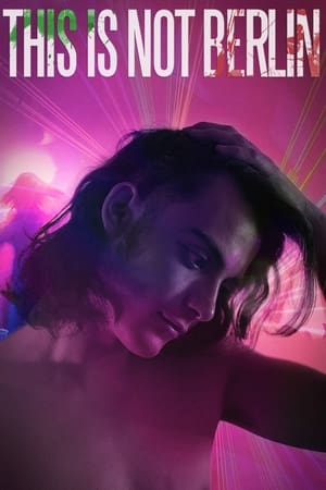 This is not Berlin (2019)