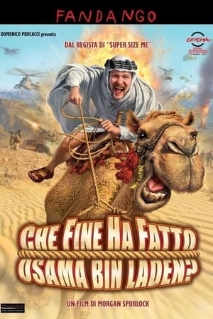 Che fine ha fatto Osama Bin Laden? - Where in the World Is Osama Bin Laden? (2008)