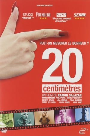 20 centimètres - 20 Centimeters (2005)