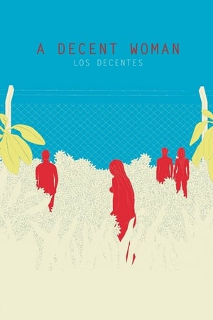 Los Decentes - A Decent Woman (2016)