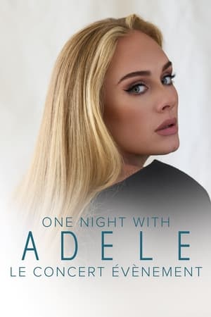 One Night with Adele : le concert évènement - Adele One Night Only (2021)