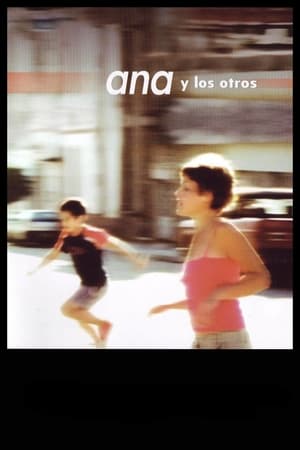 Ana and the Others (2006)
