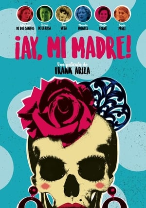 Oh, mia madre! - ¡Ay, mi madre! (2019)