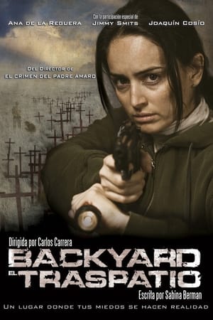 Backyard: El traspatio - El Traspatio (2009)
