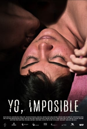 Imposibilul din mine - Being Impossible (2018)