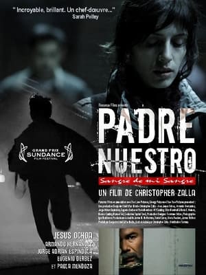 Padre Nuestro - Blood of My Blood (2007)