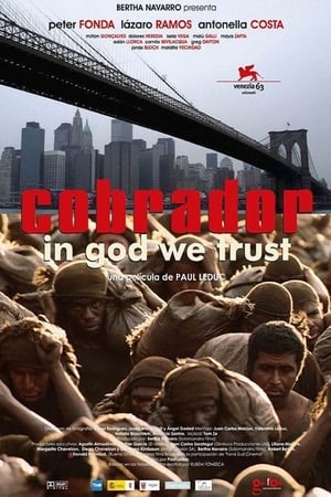 Cobrador: In God We Trust (2007)