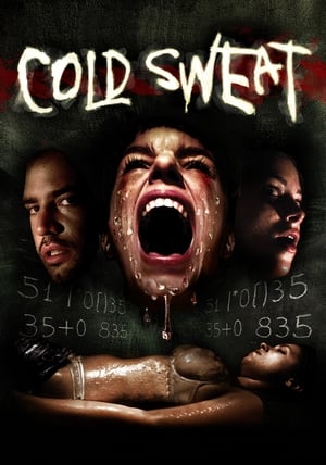 Cold Sweat (2010)