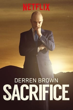 Derren Brown : Sacrifice - Derren Brown: Sacrifice (2018)