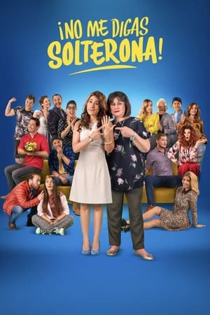 Don't Call Me Spinster (2018)