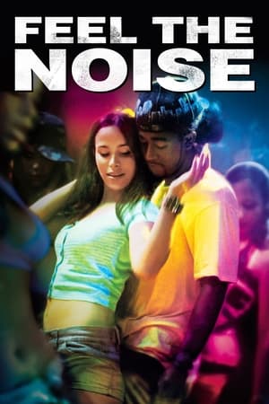Feel The Music - Feel The Noise (2007)