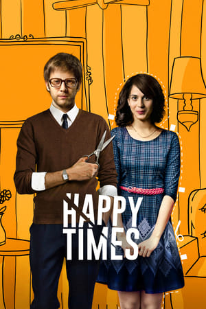 Tiempos Felices - Happy Times (2014)