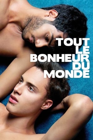 Tout le bonheur du monde - I Am Happiness on Earth (2014)