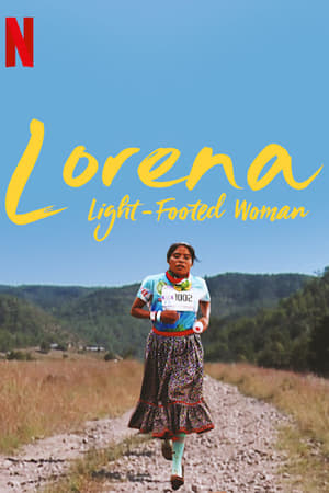 Lorena, la femme aux pieds légers - Lorena, Light-footed Woman (2019)