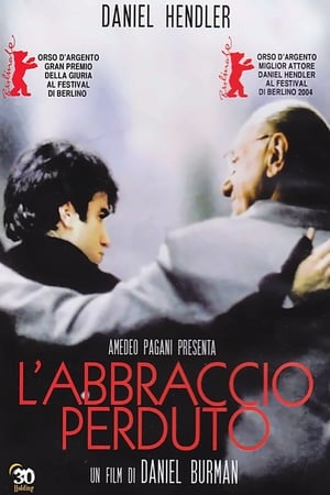 El abrazo partido - L'abbraccio perduto - Lost Embrace (2004)