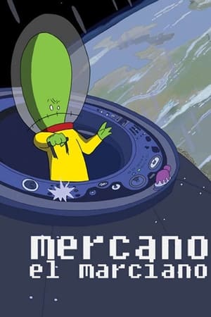 Mercano, le martien - Mercano the Martian (2002)