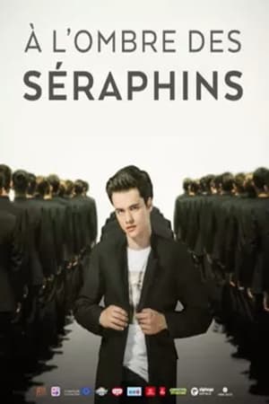 A l'Ombre des Séraphins - One Step Behind the Seraphim (2017)