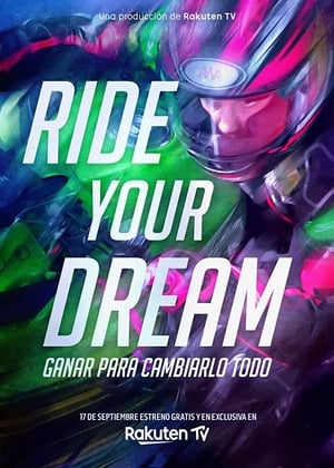 Ride Your Dream (2020)